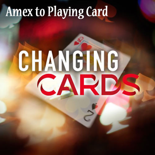 AMEX to Playing Card Changing Card by Richard Young